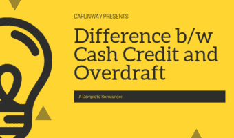 Difference between Cash Credit and Overdraft