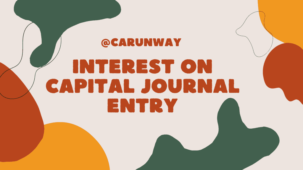 interest on capital journal entry
