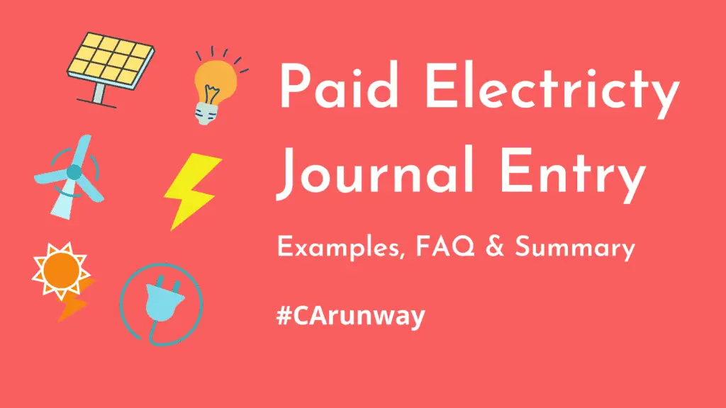 Paid Electricity Journal Entry