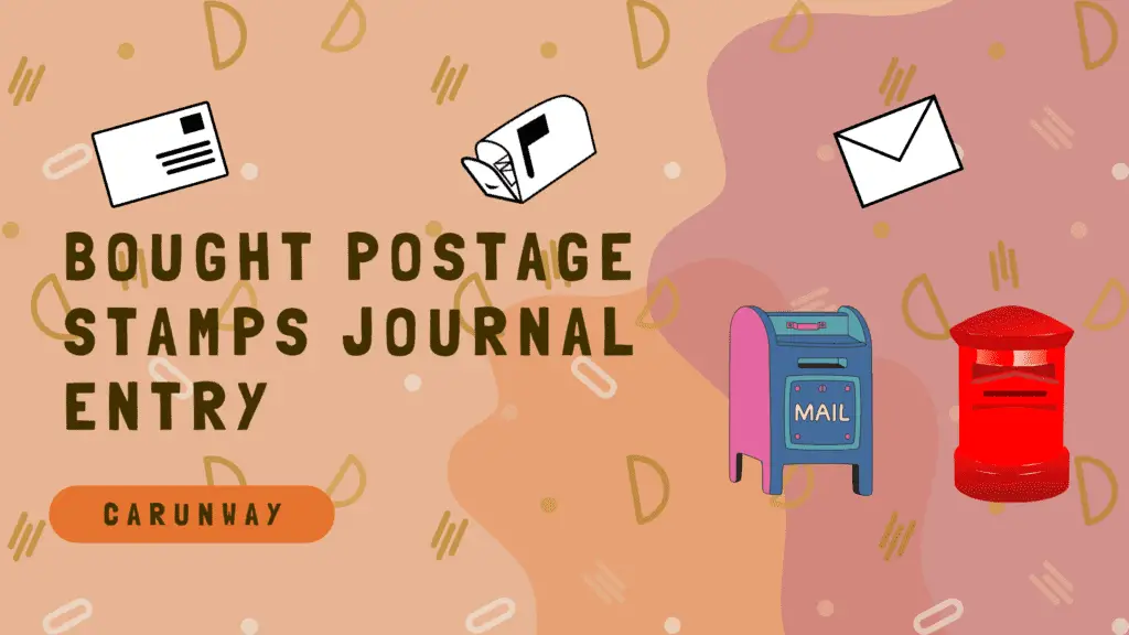 Bought Postage Stamps Journal Entry