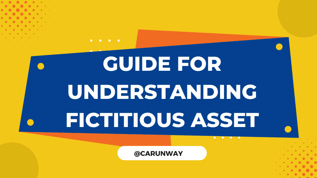 Understanding Fictitious Asset and preliminary expenses meaning