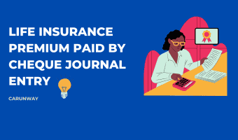Life Insurance Premium paid by Cheque Journal Entry 1