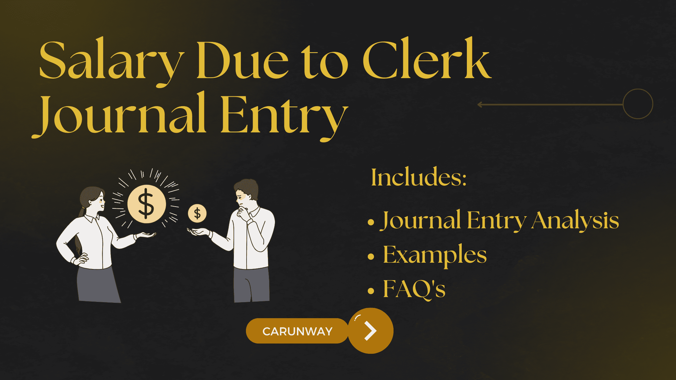 Salary due to Clerk Journal entry - CArunway