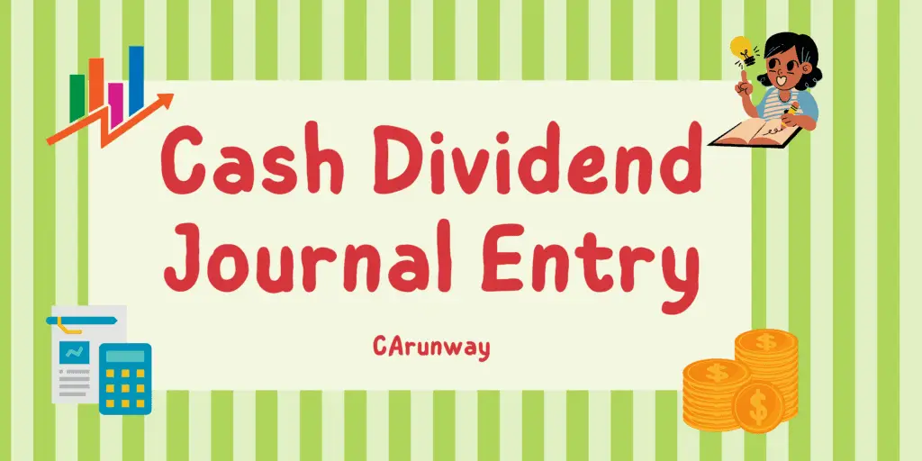 Cash Dividend Journal entry
